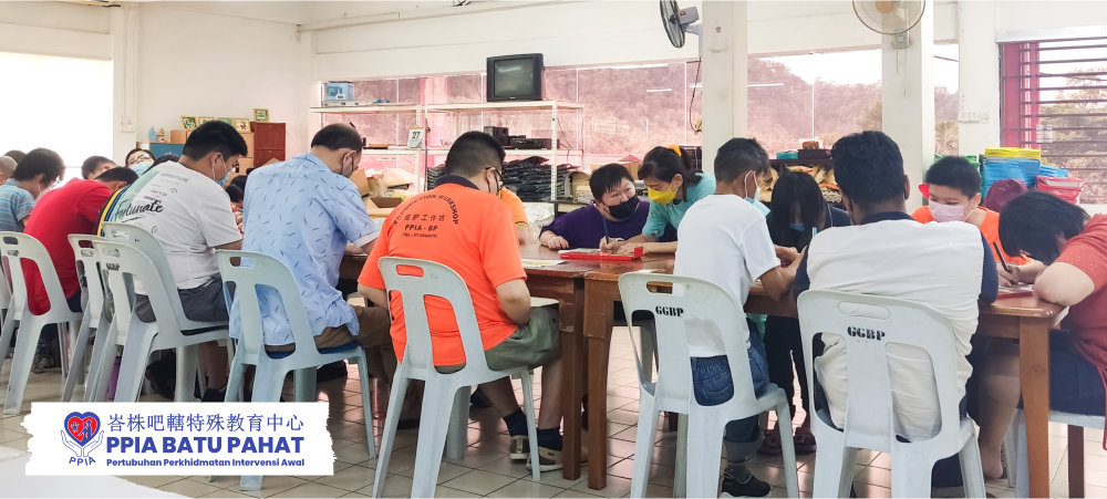 PPIA Batu Pahat PW Program Production Workshop Programme Pertubuhan Perkhidmatan Intervensi Awal Batu Pahat Special Care - Sheltered Employment for Adults A11