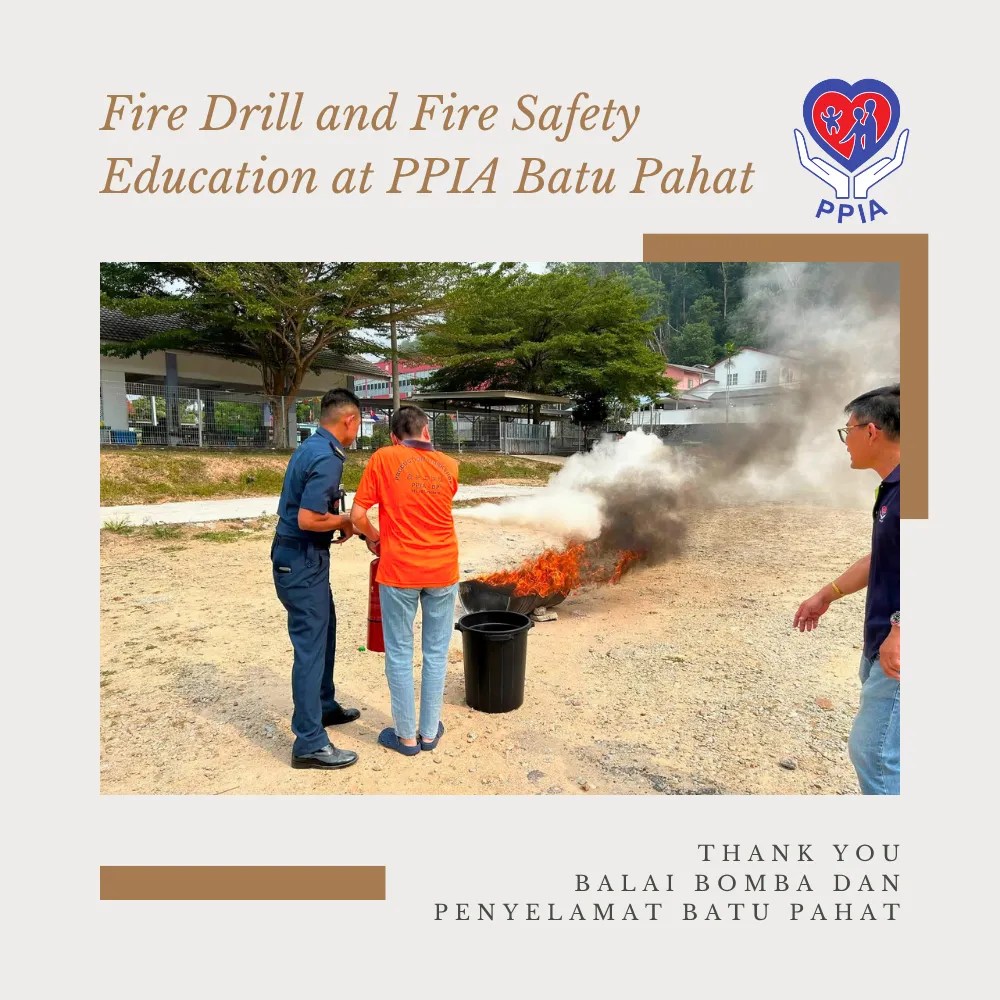 Fire Drill and Fire Safety Education at PPIA Batu Pahat - Thank You, Balai Bomba dan Penyelamat Batu Pahat A09