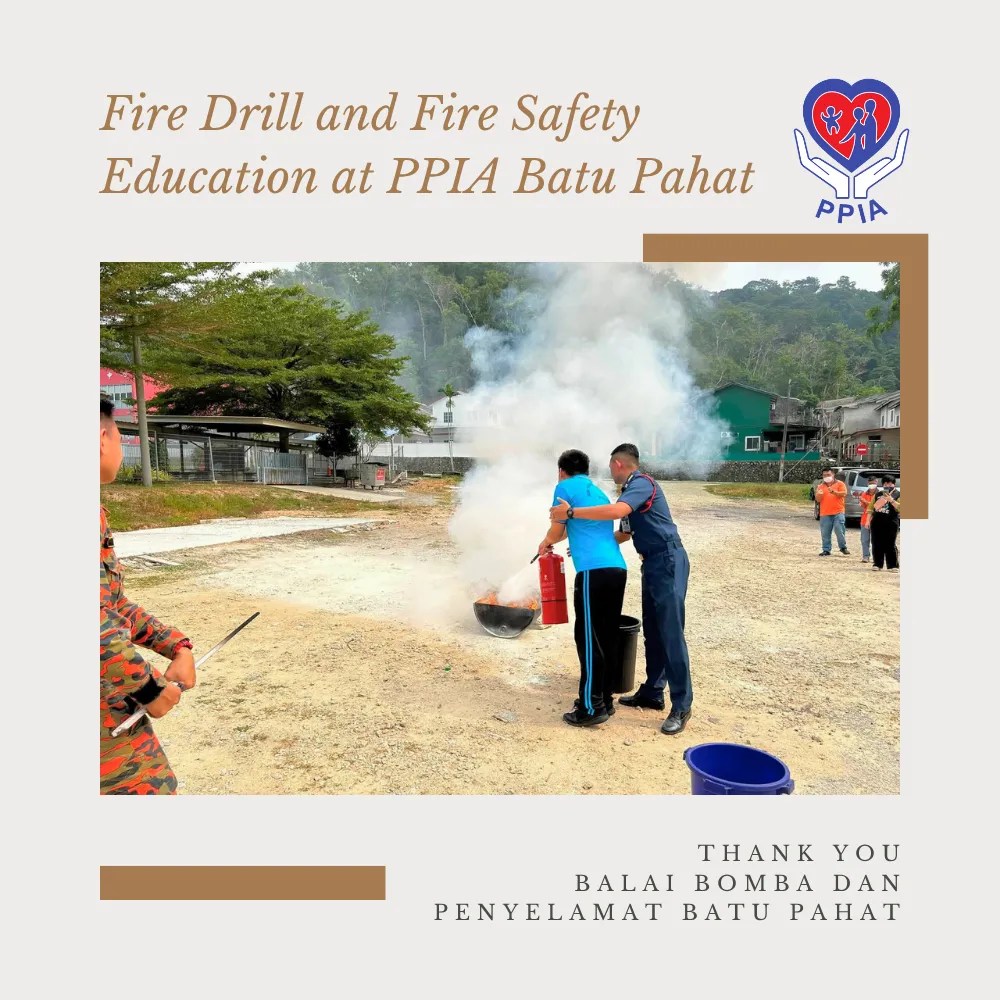 Fire Drill and Fire Safety Education at PPIA Batu Pahat - Thank You, Balai Bomba dan Penyelamat Batu Pahat A11